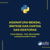 Síntese das Cartas das Gestoras — assinatura mensal